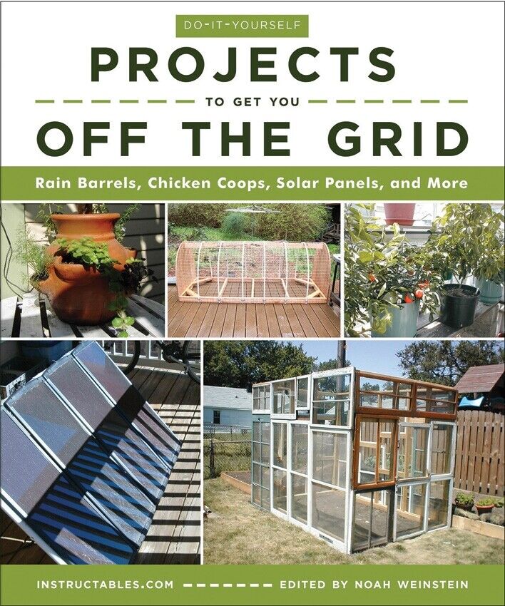 Projects To Get You Off The Grid Book Rain Barrels Chicken Coops Solar Panels 413 -Books - Survivor Hand Precision Knives & Outdoor Gear Store