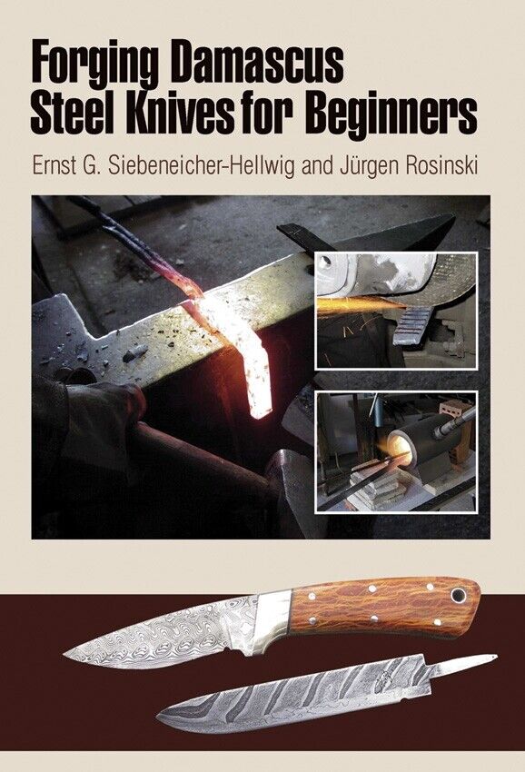 Forging Damascus Steel Knives For Beginners Book Step-By-Step Spiral-Bound 104pg 451 -Books - Survivor Hand Precision Knives & Outdoor Gear Store