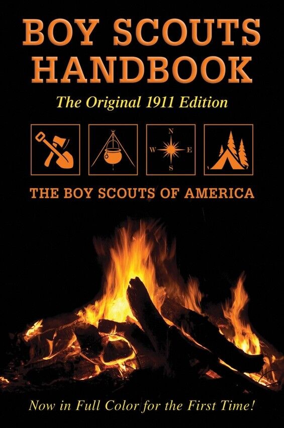 Boy Scouts Hand Book Reprint Of The Original 1911 Edition Woodcraft Camping Trailing Standards 255 -Books - Survivor Hand Precision Knives & Outdoor Gear Store