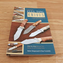 Making Full Tang Knives Book For Fixed-Blade Step-By-Step Spiral-Bound Paperback 446 -Books - Survivor Hand Precision Knives & Outdoor Gear Store