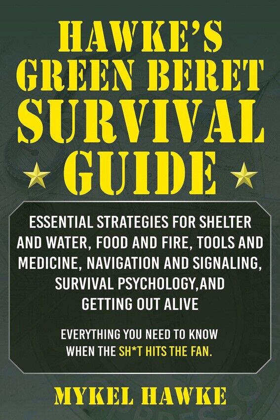 Green Beret Survival Manual Book Essential Strategies Survival Psychology Alive 430 -Books - Survivor Hand Precision Knives & Outdoor Gear Store