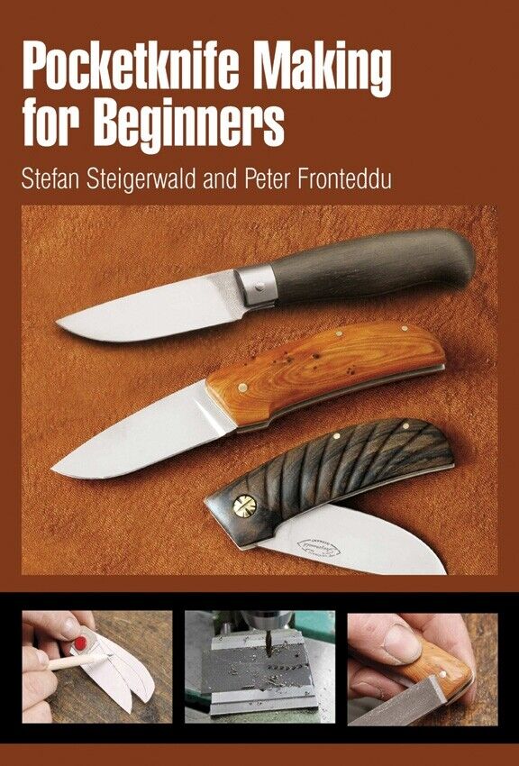 Pocketknife Making For Beginners Book For Slip Joint Spiral-Bound Paperback 454 -Books - Survivor Hand Precision Knives & Outdoor Gear Store