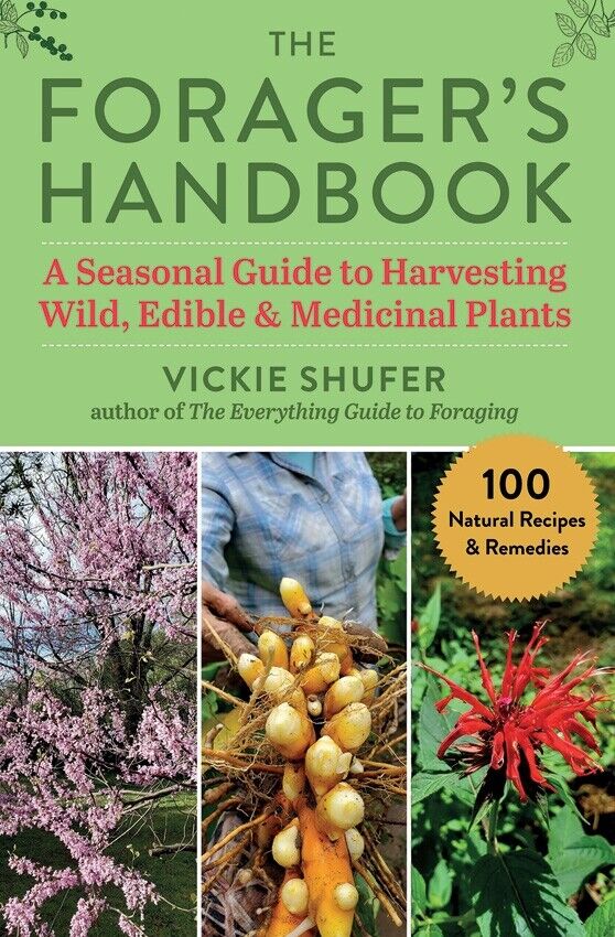 The Forager's Hand Book Harvesting Wild Edible Medicinal Plants Natural Recipes 459 -Books - Survivor Hand Precision Knives & Outdoor Gear Store