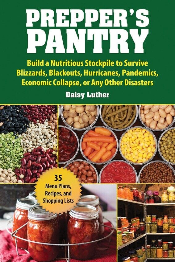 Preppers Pantry Book Blizzards Blackouts Hurricanes Pandemic Collapse of Economy 408 -Books - Survivor Hand Precision Knives & Outdoor Gear Store